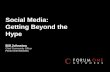 Social Media: Getting Beyond the Hype
