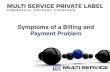 Symptoms of a Billings and Payment Problem