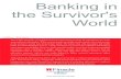 Banking In The Survivor's World