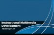 Instructional Multimedia Development