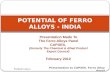 Potential of Ferro Alloys in India (presented to CAPEXIL)