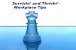 Surviving And Thriving Workplace Tips
