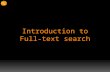 Introduction to Full-Text Search