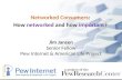 Networked Consumers:  How networked and how important?