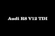 Audi R8 V12 Tdi