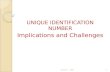 Unique Identification Number: Implications and Challenges