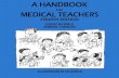 A handbook for medical teachers