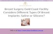 Breast Surgery Gold Coast Facility Considers Different Types Of Breast Implants: Saline or Silicone?