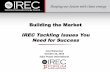 Building the Market: IREC Tackling Issues You Need for Success