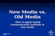 Traditional Media vs. New Media: It's Just Media