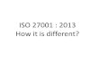 ISO 27001:2013 -  Changes