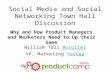 Social Media and Social Networking Town Hall Discussion - William Toll at ProductCamp Boston, April 2011