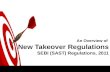An Overview of New Takeover Regulations