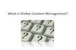 What is Global Content Management