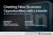BrokerSavant presents: Creating New Business Opportunities with LinkedIn