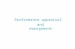 Performance appraisal and management