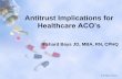 R Bays - Antitrust implications for Healthcare ACO’s