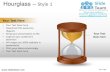 Hourglass  design 1 powerpoint presentation slides.
