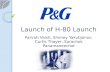 P&g’s h 80 launch shoney parvati curtis miki