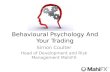 Behavioural psychology and your trading