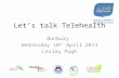 Let's talk Telehealth - Bunbury