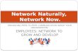 Intra-organizational networking for employees