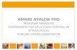 Dr Amare Ayalew, Program Manager – Partnership for Aflatoxin Control in Africa (PACA), African Union Commission