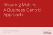 Securing Mobile - A Business Centric Approach