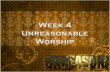 Unreasonable Worship