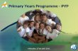 Primary Years Programme - PYP Miércoles, 27 de abril, 2011.