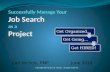 Successfully Manage Your Job Search Project   June 2010