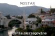 Mostar (Bosnia Herzegobina)