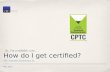 How do I get CPTC certified?