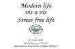 Modern life stress free life 15.2.2013-ppt