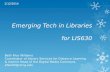 Emerging Tech in Libraries