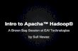 Intro to Apache Hadoop