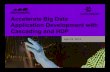 Accelerate Big Data Application Development with Cascading and HDP, Hortonworks and Concurrent webinar 4-22-2014