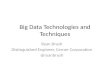 Kansas City Big Data: The Future Of Insights - Keynote: "Big Data Technologies and Techniques"