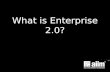 What is Enterprise 2.0?