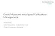 Great Museums need good Collections Management