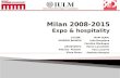 MTM IXth - Business Plan: Milan 2008-2015: Expo & hospitality
