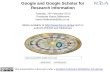 Google and Google Scholar for Research Information