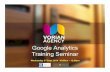 Google Analytics Training Seminar - Vorian Agency