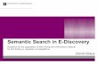 Semantic Search in E-Discovery