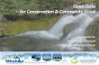 Open Data - for Conservation & Community Good