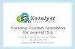 Creating Custom Templates for Joomla! 2.5