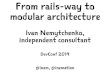 От Rails-way к модульной архитектуре
