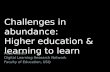 Challenges in abundance: Higher education & learning to learn