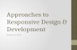 Approaches to Responsive Wen Design & Development