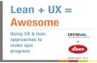 Kate Rutter, UX+Lean=AWESOME
